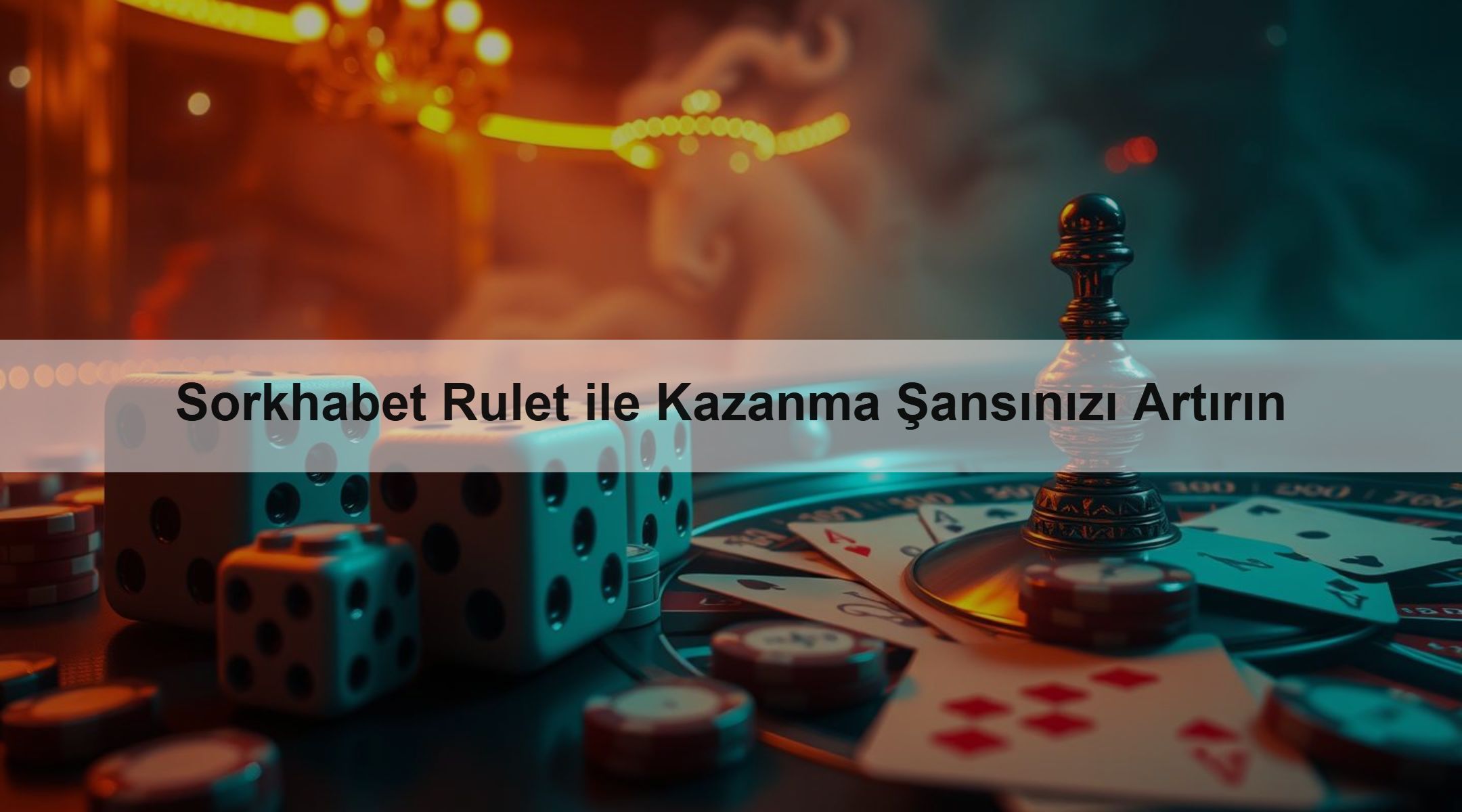 Sorkhabet Rulet ile Kazanma Şansınızı Artırın