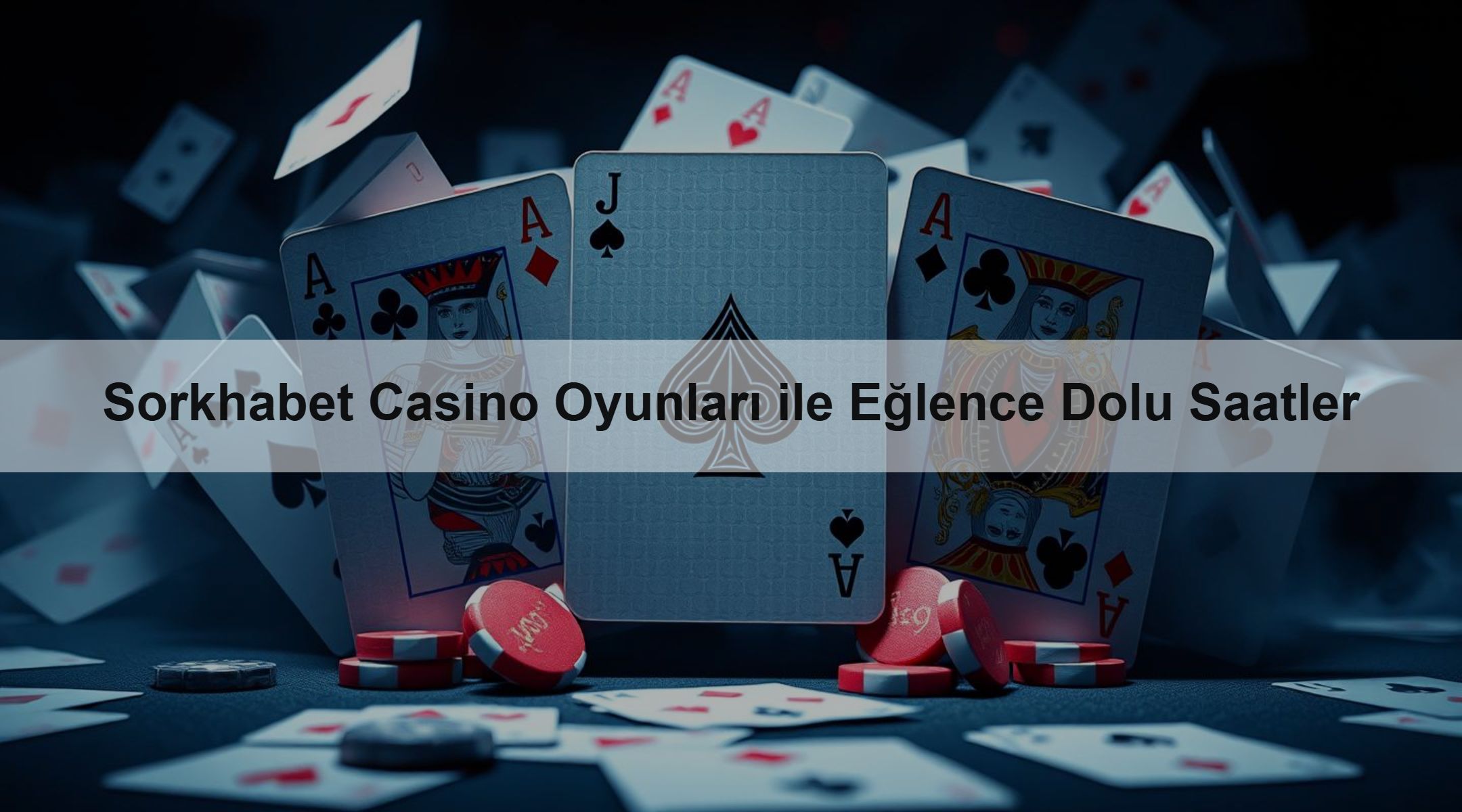 Sorkhabet Casino Oyunları ile Eğlence Dolu Saatler